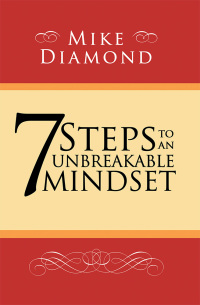 表紙画像: 7 Steps to an Unbreakable Mindset 9781982210533