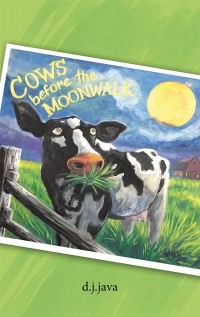 Cover image: Cows Before the Moonwalk 9781982211196