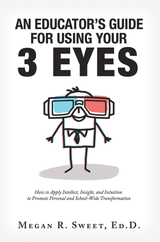 Cover image: An Educator’s Guide to Using Your 3 Eyes 9781982215279