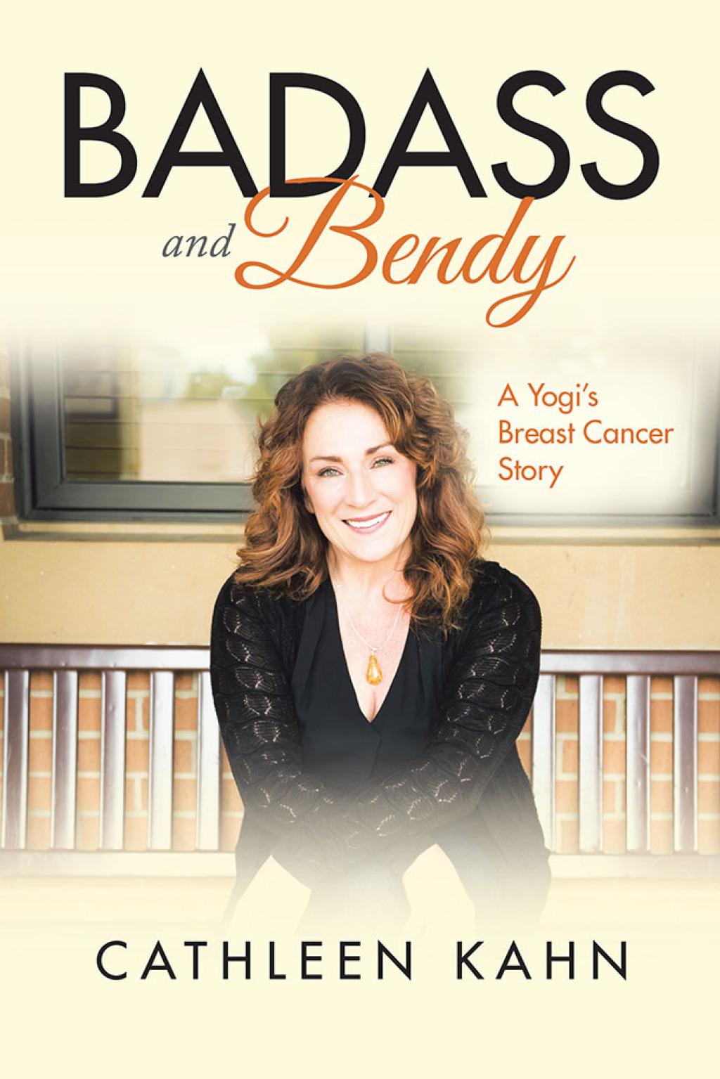 Badass and Bendy A Yogi’s Breast Cancer Story