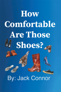 Cover image: How Comfortable Are Those Shoes? 9781982218263