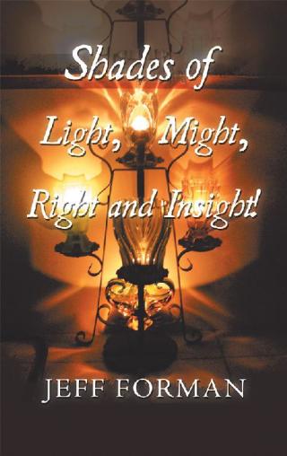 表紙画像: Shades of Light, Might, Right and Insight! 9781982219659
