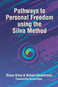Imagen de portada: Pathways to Personal Freedom Using the Silva Method 9781982220600