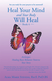 Cover image: Heal Your Mind and Your Body Will Heal: Book 4 9781982220693