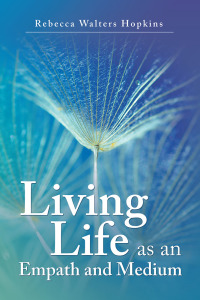 Cover image: Living Life as an Empath and Medium 9781982220730