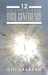 Cover image: 12 Key Steps to Build High Confidence 9781982221126