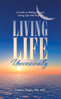 Imagen de portada: Living Life Unconsciously 9781982221485