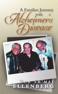 Cover image: A Families Journey with Alzheimer’s Disease 9781982222000