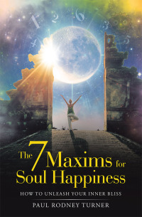 Imagen de portada: The 7 Maxims for Soul Happiness 9781982222451