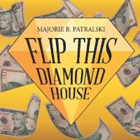 Cover image: Flip This Diamond House 9781982223465