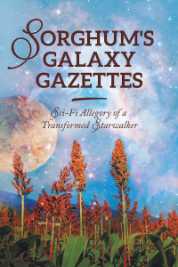 Titelbild: Sorghum’s Galaxy Gazettes 9781982223526