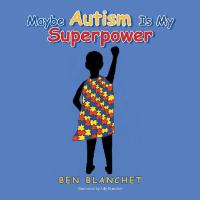 Imagen de portada: Maybe Autism Is My Superpower 9781982224400