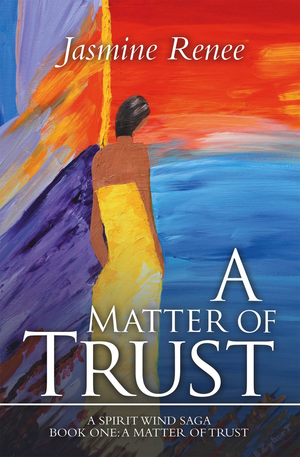 A Matter of Trust A SPIRIT WIND SAGA