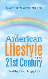 Imagen de portada: The American Lifestyle in the 21St Century 9781982224806