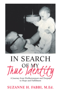 Cover image: In Search of My True Identity 9781982227463