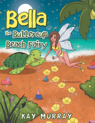 Cover image: Bella the Buttercup Beach Fairy 9781982228545