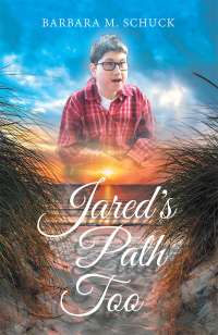 Cover image: Jared's Path Too 9781982229726