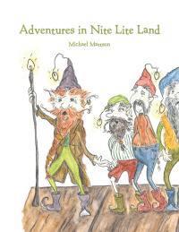 Cover image: Adventures in Nite Lite Land 9781982230586