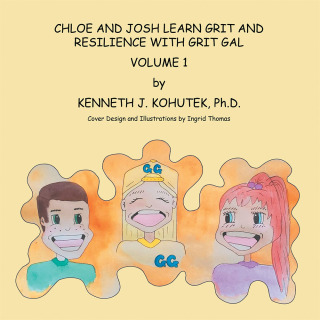 Cover image: Chloe and Josh Learn Grit and Resilience with Grit Gal 9781982231224