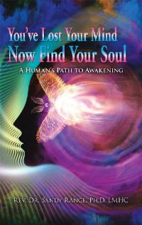 Cover image: You've Lost Your Mind Now Find Your Soul 9781982231590