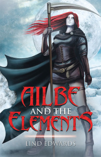 Cover image: Ailbe and the Elements 9781982232139