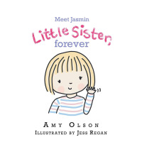 Cover image: Meet Jasmin Little  Sister, Forever 9781982232559