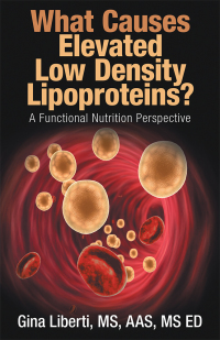 Cover image: What Causes Elevated Low Density Lipoproteins? 9781982233914