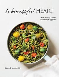 Cover image: A Beautiful Heart Cookbook 9781982234164
