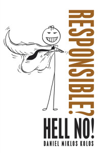 Imagen de portada: Responsible? Hell No! 9781982235130