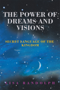 Cover image: The Power of Dreams and Visions 9781982235468