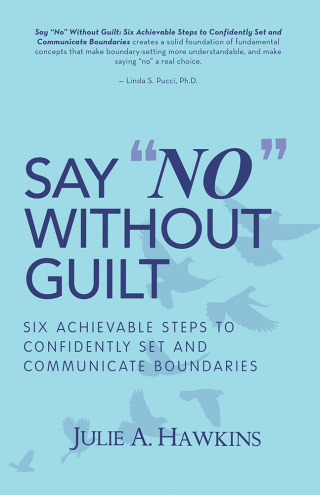 Cover image: Say “No” Without Guilt 9781982235734