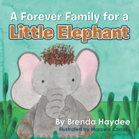 Imagen de portada: A Forever Family for a Little Elephant 9781982238032