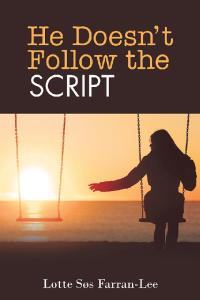 Imagen de portada: He Doesn’t Follow the Script 9781982240288