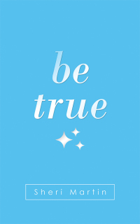 Cover image: Be True 9781982240615