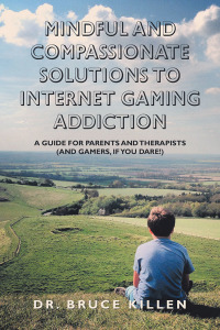 Imagen de portada: Mindful and Compassionate Solutions to Internet Gaming Addiction 9781982240868