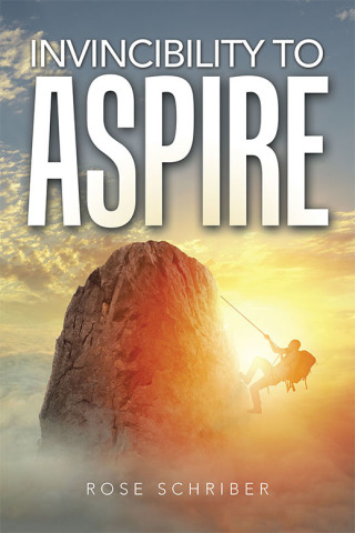 Cover image: Invincibility to Aspire 9781982242053