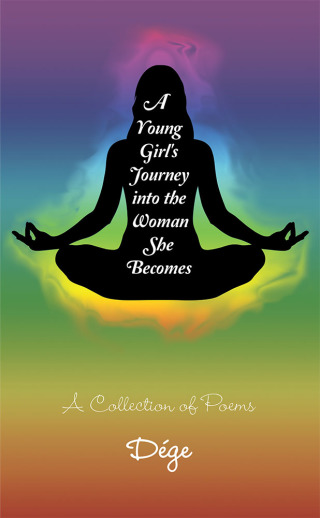 Cover image: A Young Girl's Journey into the Woman She Becomes 9781982242282