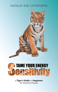 Cover image: Tame Your Energy Sensitivity 9781982242909