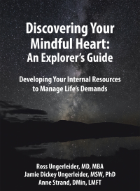 Cover image: Discovering Your Mindful Heart: an Explorer’s Guide 9781982243265