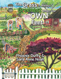 Cover image: The Grass Is Always Greenest Under Our Own Feet 9781982243838