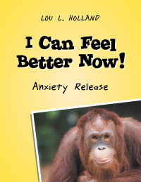 Cover image: I Can Feel Better Now! 9781982244972