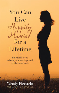 Cover image: You Can Live Happily Married for a Lifetime 9781982245962
