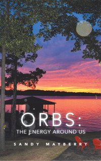 Cover image: Orbs: the Energy Around Us 9781982247300