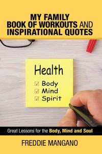 Cover image: My Family Book of Workouts and Inspirational Quotes 9781982247584
