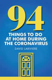 Imagen de portada: 94 Things to Do at Home During the Coronavirus 9781982248208