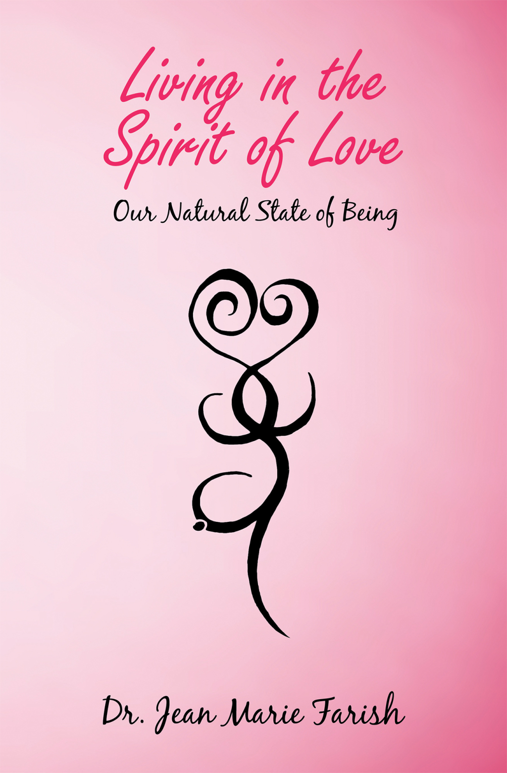 Living in the Spirit of Love eBook