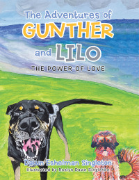 Cover image: The Adventures of Gunther and Lilo 9781982250393