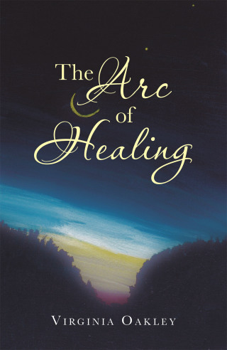 Cover image: The Arc of Healing 9781982250881