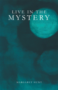 Cover image: Live in the Mystery 9781982251086