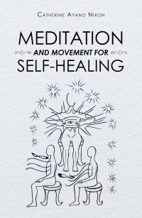 Imagen de portada: Meditation and Movement for Self-Healing 9781982253271